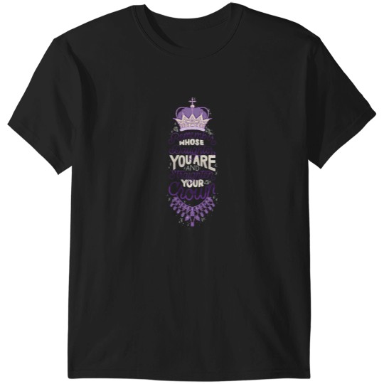 Discover Straighten Your Crown T-Shirts