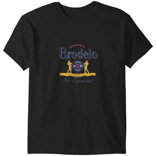 Discover Brodelo Especial T-Shirts