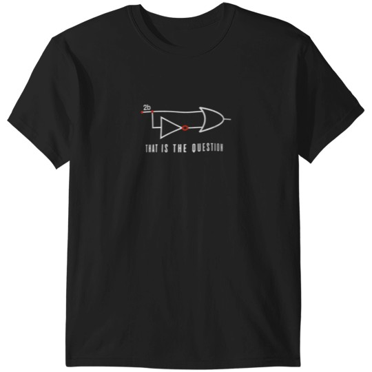 Discover 2B Or Not 2B Boolean Logic T-Shirts
