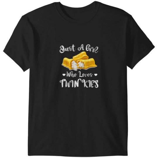 Discover Just A Girl Who Loves Twinkies T-Shirts