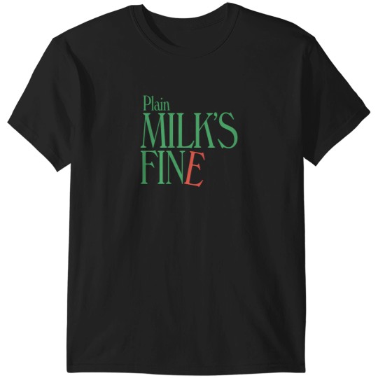 Discover Plain Milk'S Fine T-Shirts