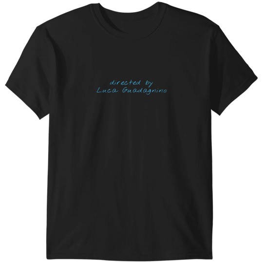 Discover directed by luca guadagnino T-Shirts