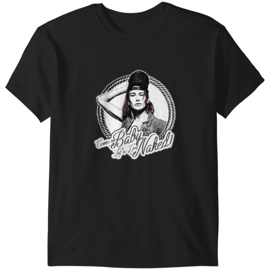 Discover Teeter Come on Baby Lets Get nakeds! T-Shirts