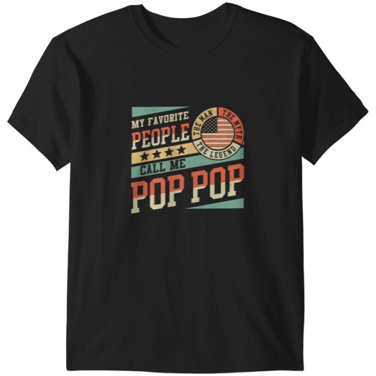 Discover My Favorite People Call Me Pop Pop Men Vintages Grandpa T-Shirts