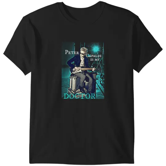 Discover Peter Capaldi Is My Doctor 73 T-Shirts Gift For Fans For Men And Women Gift Mother Day Father Day T-Shirts
