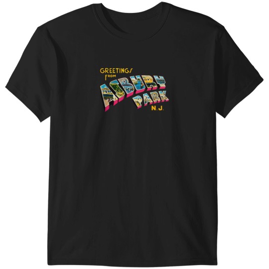 Discover Greetings From Asbury Park New Jersey 0A T-Shirts