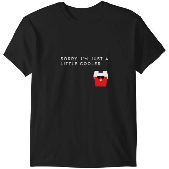Discover Sorry Im Just A Little Cooler Funny Kids and Adult Gifts T-Shirts