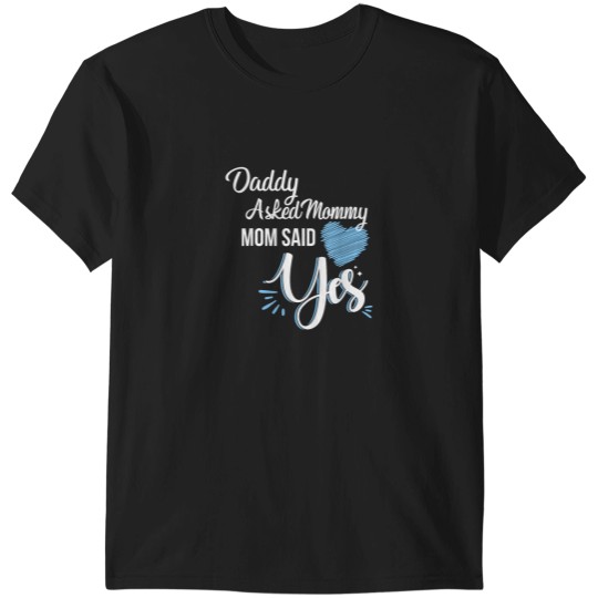 Discover Daddy Asked And Mommy Said Yes Kids Matching Eng T-Shirts