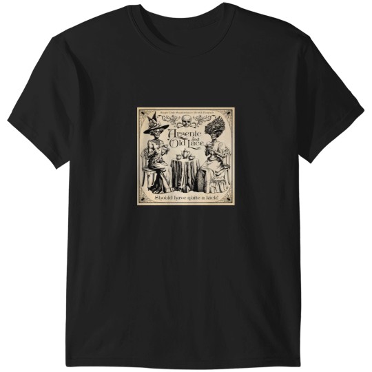 Discover Arsenic and Old Lace T-Shirts