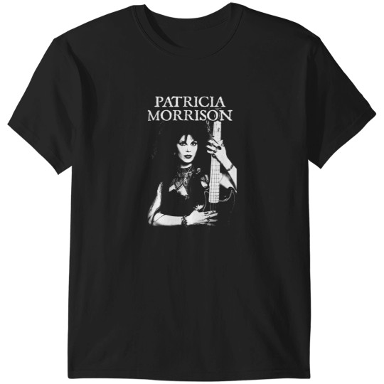 Discover patricia morrison T-Shirts