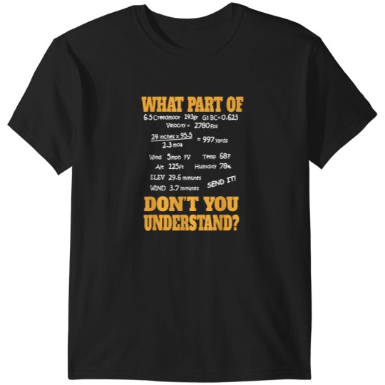 Discover Long Range Shooting & Competitive Sport Shooting T-Shirt T-Shirts