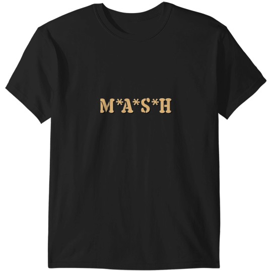 Discover MASH T-Shirts