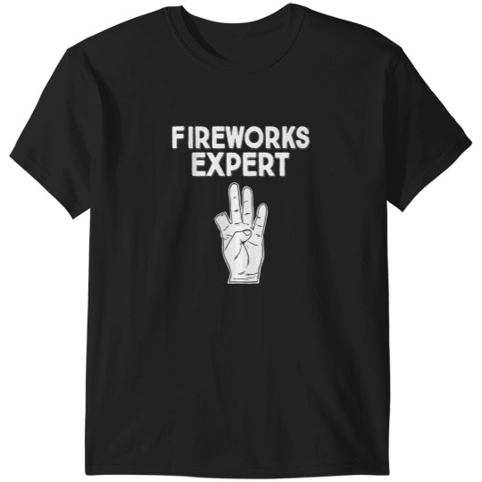 Discover Fireworks Expert funny Fireworks Expert T-Shirts