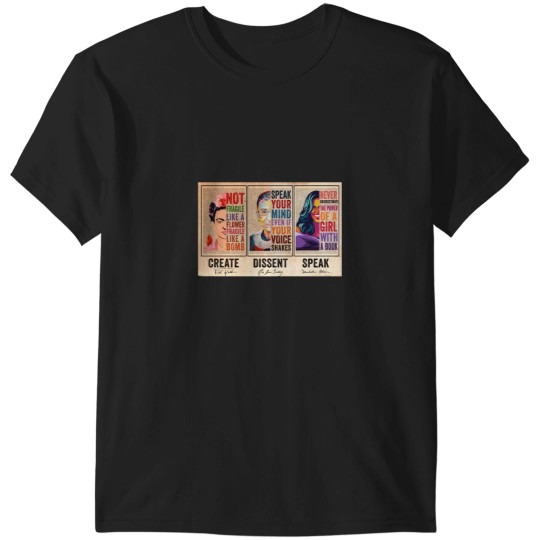 Discover Create Frida Kahlo Dissent Ruth Bader Ginsburg Speak Michelle Obama Feminists T-Shirts