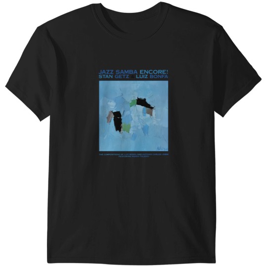 Discover Stan Getz And Luiz Bonfa (1) T-Shirts