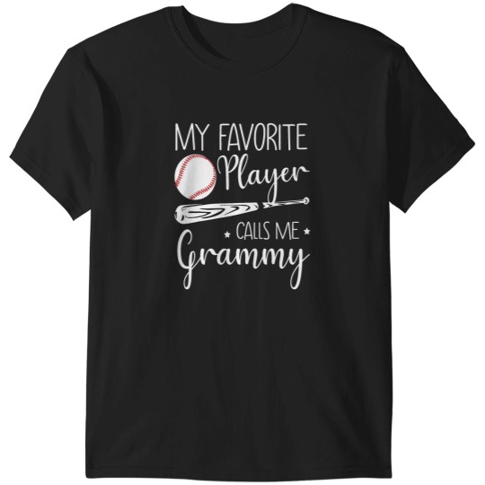 Discover Baseball My Favorite Player Calls Me Grammy Grandma Gift T-Shirts