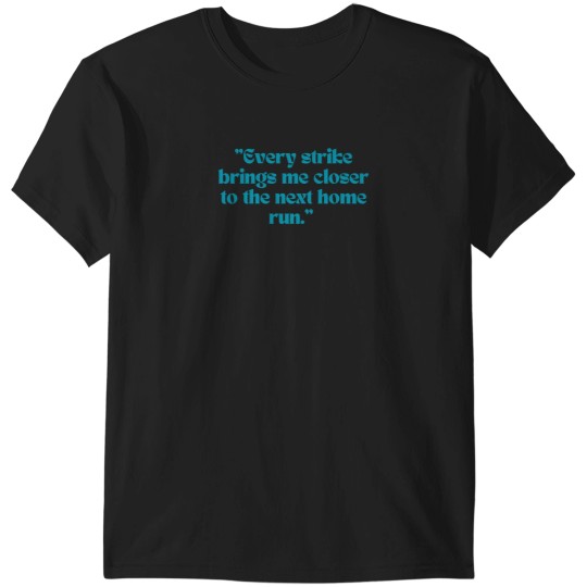 Discover Inspirational Quotes 1090 T-Shirts