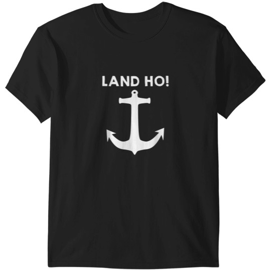 Discover Sail Boat Sailing Art Design Lovers Land Ho Sail T-Shirts