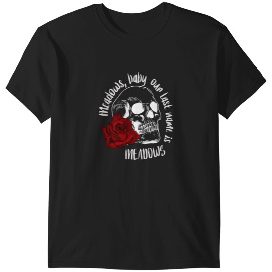 Discover Haunting Adeline Meadows baby. Our last name is Meadows. T-Shirts