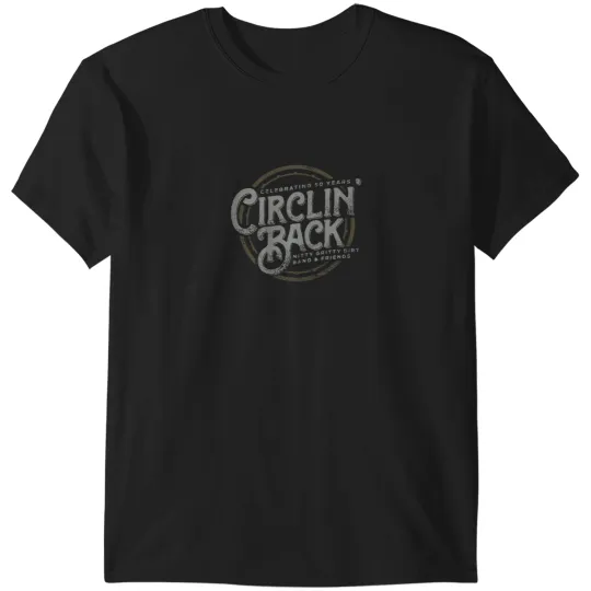 Discover Celebrating 50 Years Birthday Circlin Back Nitty Gritty Dirt Band And Friends T-Shirts