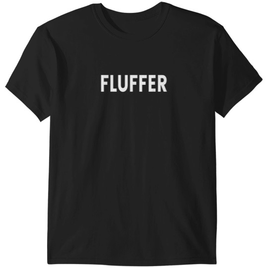 Discover Fluffer T-Shirts