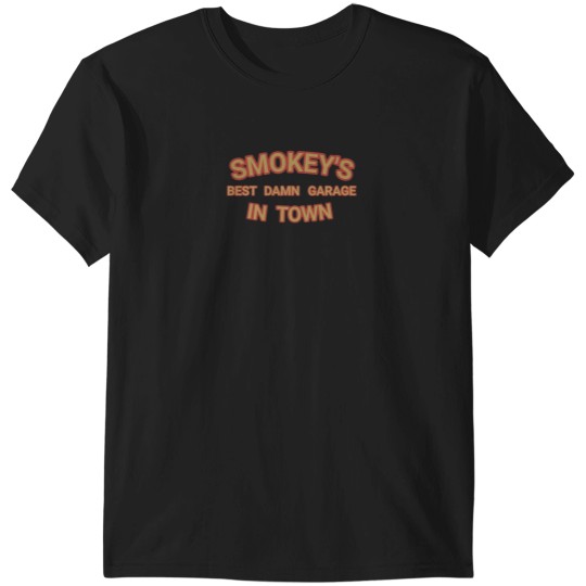 Discover Smokey Yunicks best damn garage in town T-Shirts