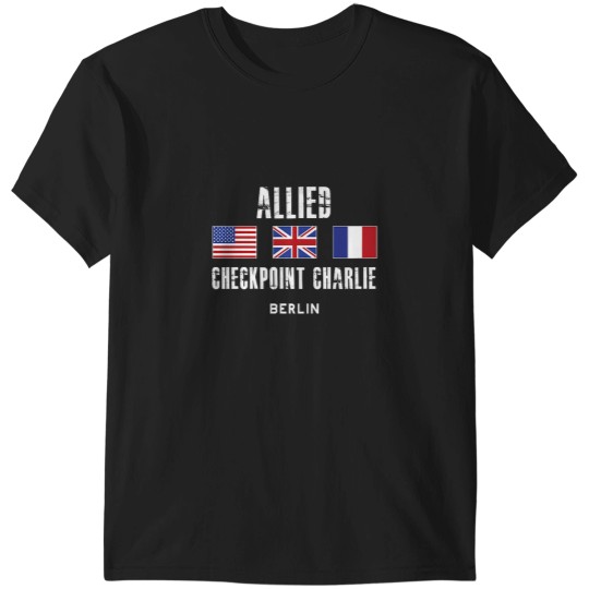 Discover Checkpoint Charlie Cold Warss Berlin Wall East Germany France T-Shirts