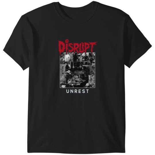 Discover Disrupt Unrest Tribute Shirt T-Shirt T-Shirts