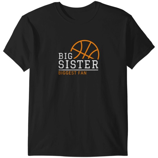 Discover Big Sister Basketball Fan T-Shirt