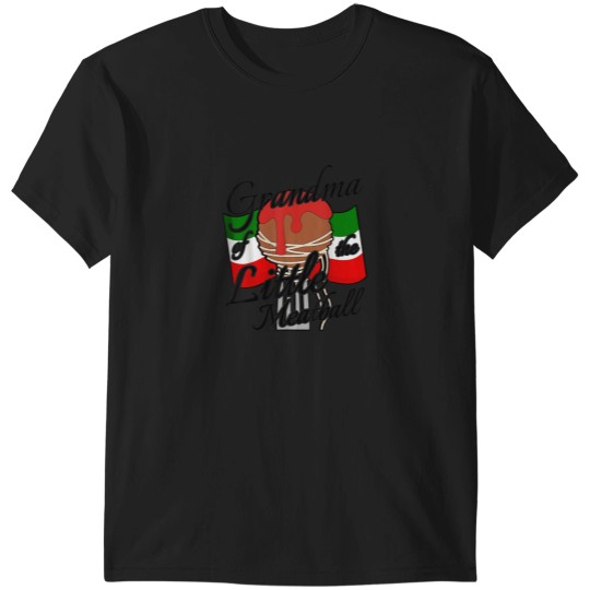 Discover Grandma of The Little Meatball Italian Themed 1s T-Shirts