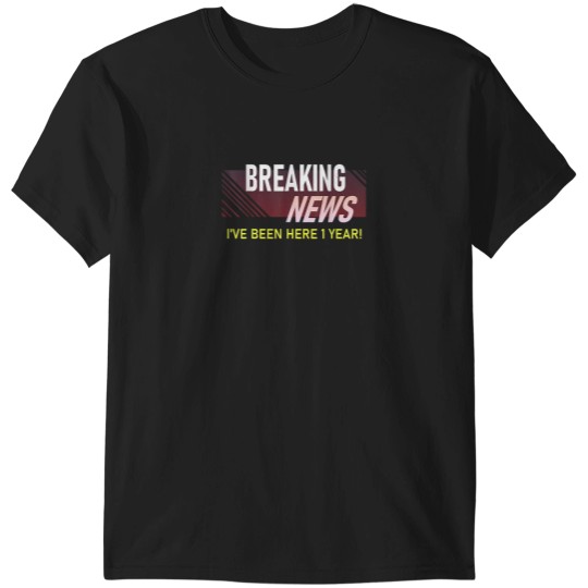 Discover One Year 1st Work Anniversary First Employee App T-Shirts