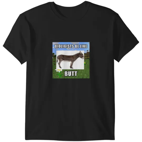 Discover MINECRAFT DONKEY BUTT BIOLOGY MEME T-Shirts