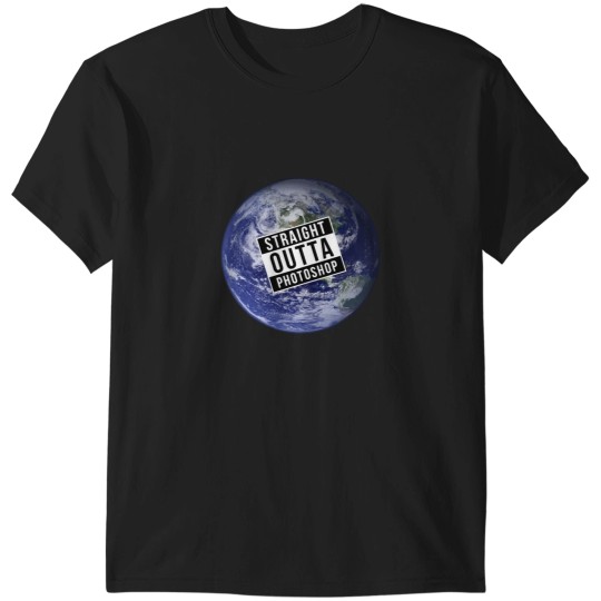 Discover Straight Outta Photoshop Earth T-Shirts