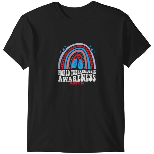 Discover World Tuberculosis Day End TB Public Health Awar T-Shirts