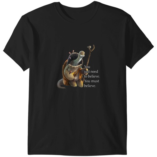 Discover Master Oogway Must Believe Quote T-Shirts
