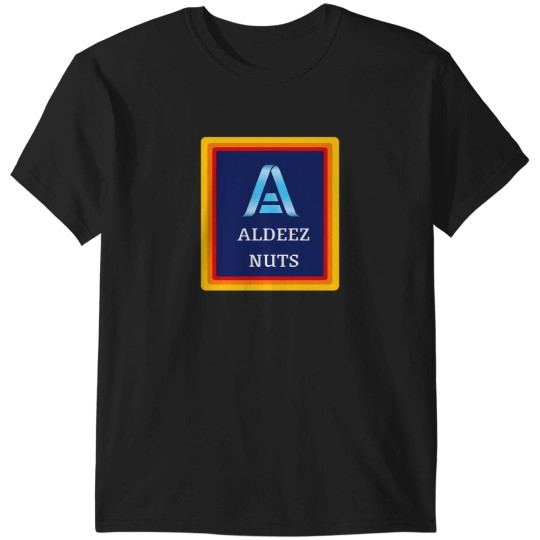 Discover Aldeez Nuts T-Shirts