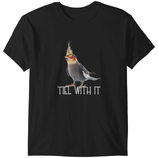 Discover cockatiel - teil with it - grey cockatiel bird owner T-Shirts