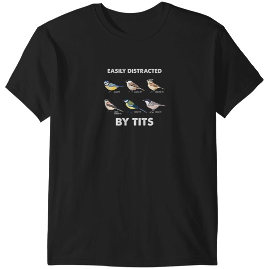 Discover Easily Distracted By Tits T-Shirts