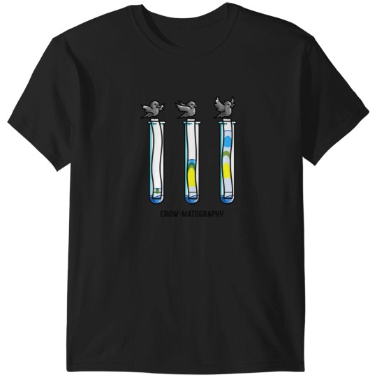Discover Chromatography Chemistry Pun T-Shirts