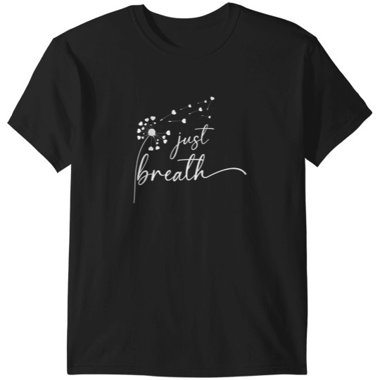Discover just breath T-Shirts