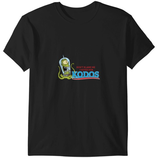 Discover Dont Blame Me I Voted for Kodos T-Shirts