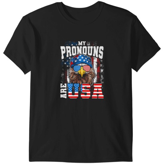 Discover My Pronouns Are USA Patriotic Eagle Funny 4th of July T-Shirts