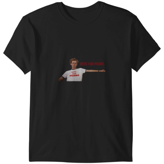 Discover Napoleon Dynamite Vote For Pedro T-Shirts