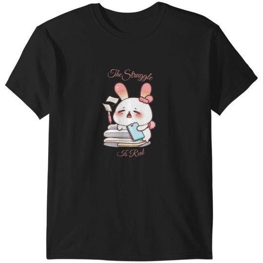 Discover The Struggle is real T-Shirts