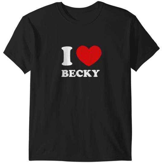 Discover I Love Becky Funny T-Shirt