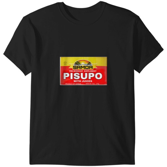 Discover PISUPO PREWORKOUT SUPPLEMENT. T-Shirts