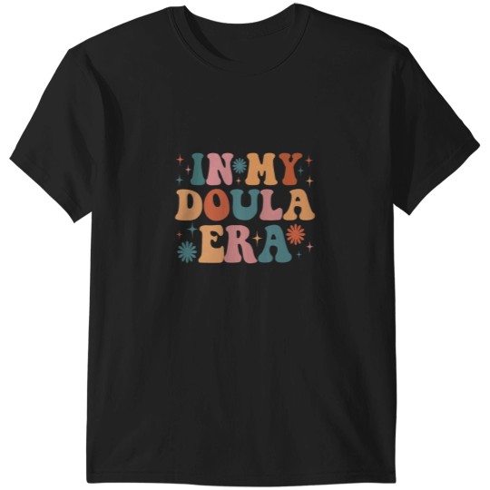 Discover In My Doula Era Funny Women Christmas Presents T-Shirts