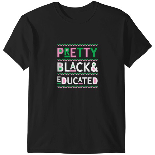 Discover Blacks History Month Gifts Pretty Blacks and Educated T-Shirts