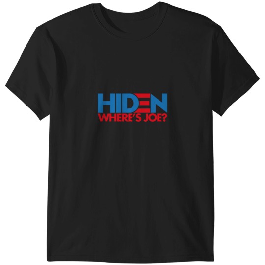 Discover Hiden. Where_s Joe Hiden. Where_s Joe T-Shirts