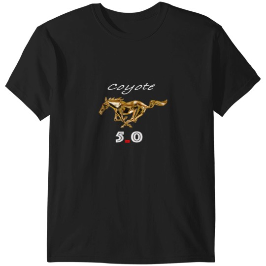 Discover Mustangss coyote 5.0 T-Shirts